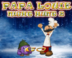 Papa Louie Night Hunt 2